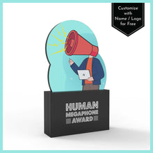 Load image into Gallery viewer, Human Megaphone Award