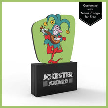 Load image into Gallery viewer, Jokester Award