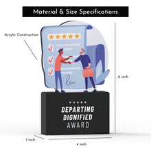 Load image into Gallery viewer, Departing Dignified Award