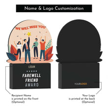 Load image into Gallery viewer, Farewell Friend Award