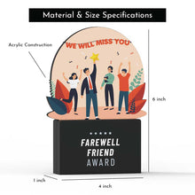 Load image into Gallery viewer, Farewell Friend Award