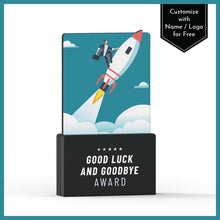 Load image into Gallery viewer, Good Luck and Goodbye Award
