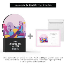 Load image into Gallery viewer, Missing the Master Award