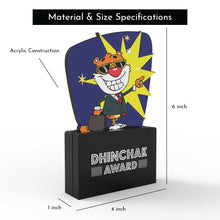 Load image into Gallery viewer, Dhinchak Award