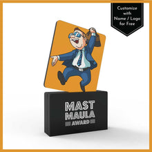 Load image into Gallery viewer, Mast Maula Award