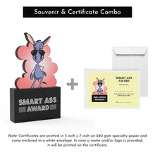 Load image into Gallery viewer, Smart Ass Award