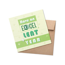 Load image into Gallery viewer, Excel-Lent Year Greeting Card