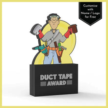 Load image into Gallery viewer, Duct Tape Award
