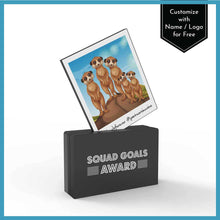 Load image into Gallery viewer, Squad Goals Award
