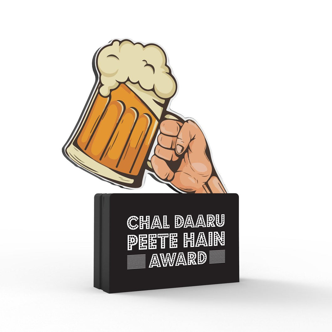 Chal Daaru Peete Hain Award