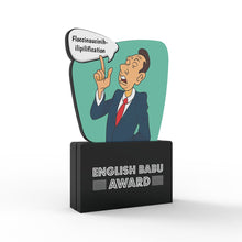 Load image into Gallery viewer, English Babu Award
