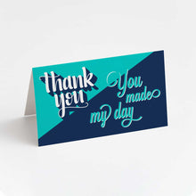 Load image into Gallery viewer, Thank You Note - You Made My Day
