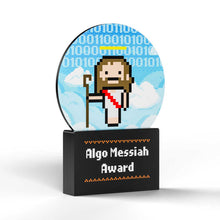 Load image into Gallery viewer, Algo Messiah Award
